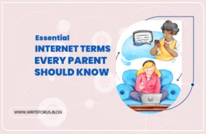 Essential Internet Terms Every Parent Should Know